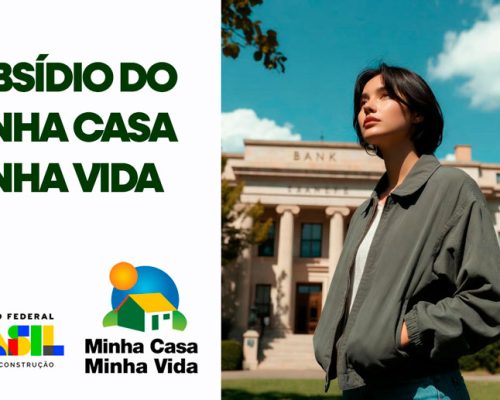subsídio do Minha Casa Minha Vida