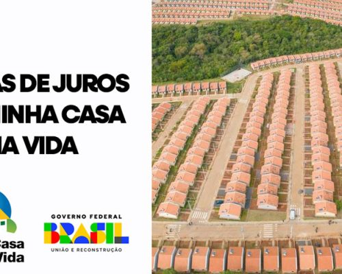 Taxas de juros do Minha Casa Minha Vida